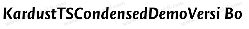 KardustTSCondensedDemoVersi BoldIta字体转换